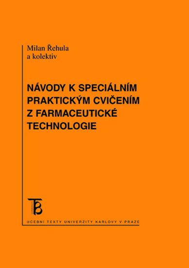 Obrázok Návody k speciálním praktickým cvičením z farmaceutické technologie