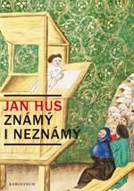 Obrázok Jan Hus známý i neznámý