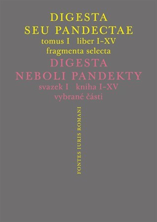 Obrázok Digesta seu Pandectae. Justiniánská Digesta, Tomus I, Fragmenta Selecta