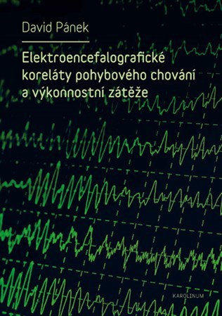 Obrázok Elektroencefalografické koreláty pohybového chování a výkonnostní zátěže