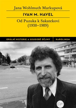 Obrázok Ivan M. Havel - Od Puzuka k Sakatekovi (1938–1989)