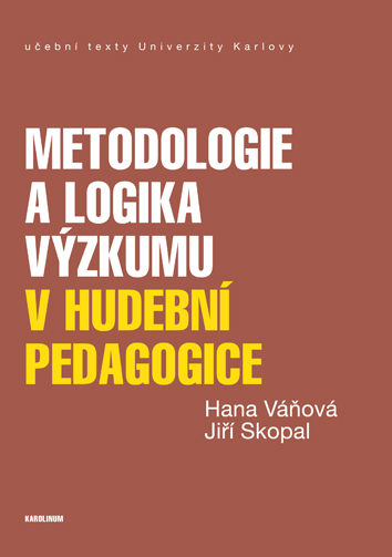 Obrazok Metodologie a logika výzkumu v hudební pedagogice