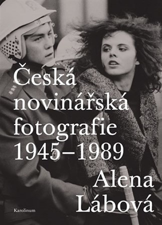 Obrázok Česká novinářská fotografie 1945-1989