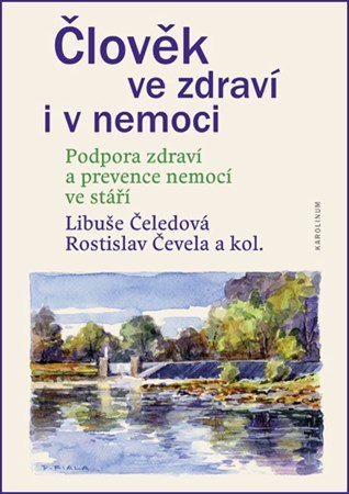 Obrázok Člověk ve zdraví i v nemoci - Podpora zdraví a prevence nemocí ve stáří