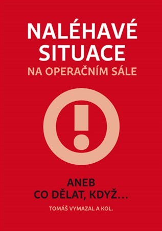 Obrázok Naléhavé situace na operačním sále aneb