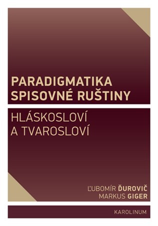 Obrázok Paradigmatika spisovné ruštiny - Hláskosloví a tvarosloví