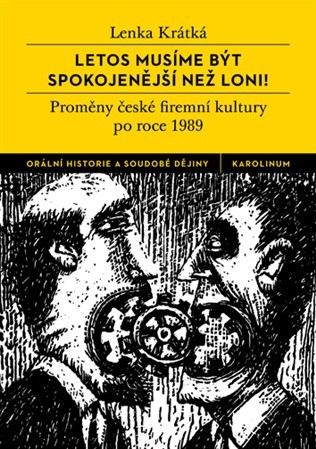 Obrázok Letos musíme být spokojenější než loni? - Proměny české firemní kultury po roce 1989