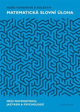 Obrázok Matematická slovní úloha - Mezi matematikou, jazykem a psychologií
