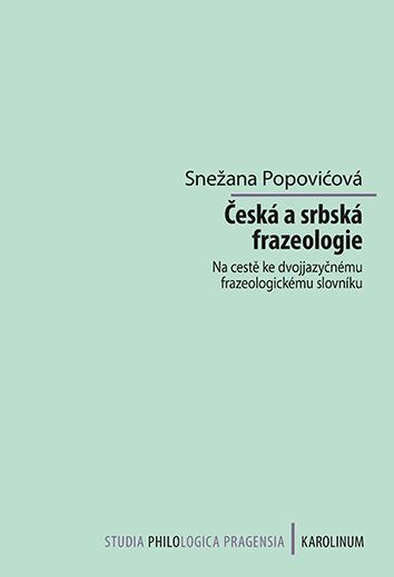 Obrázok Česká a srbská frazeologie - Na cestě ke dvojjazyčnému frazeologickému slovníku