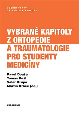 Obrázok Vybrané kapitoly z ortopedie a traumatologie pro studenty medicíny