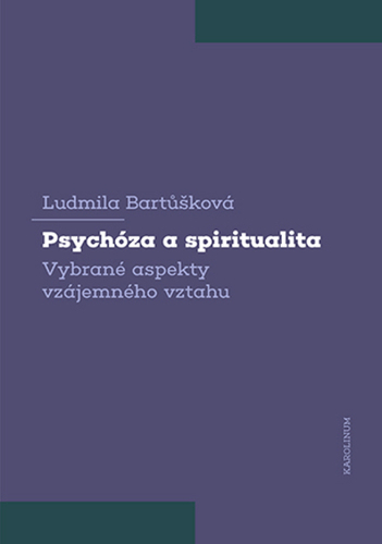 Obrázok Psychóza a spiritualita - Vybrané aspekty vzájemného vztahu