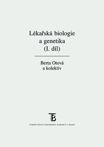 Obrázok Lékařská biologie a genetika (I. díl)