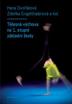 Obrazok Tělesná výchova na 1. stupni základní školy