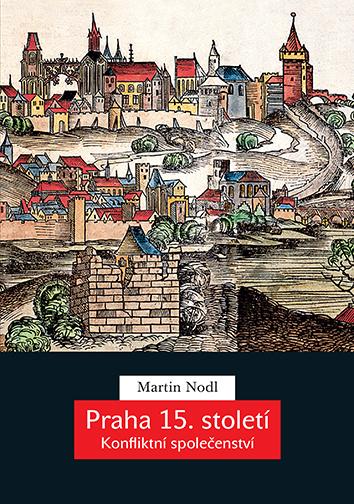 Obrázok Praha 15. století - Konfliktní společenství
