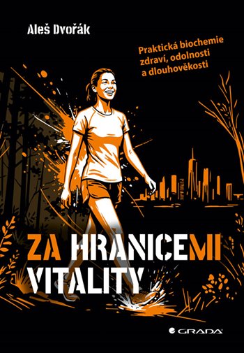 Obrazok Za hranicemi vitality - Praktická biochemie zdraví, odolnosti a dlouhověkosti