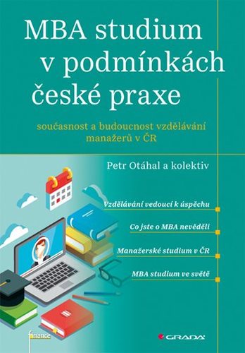 Obrázok MBA studium v podmínkách české praxe - Současnost a budoucnost vzdělávání manažerů v ČR