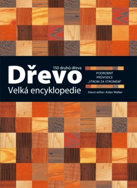 Obrázok Dřevo - Velká encyklopedie
