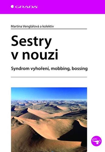 Obrázok Sestry v nouzi - syndrom vyhoření, mobbing, bossing