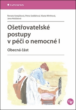 Obrázok Ošetřovatelské postupy v péči o nemocné I