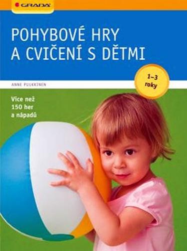 Obrázok Pohybové hry a cvičení s dětmi od 1-3 let