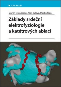 Obrázok Základy srdeční elektrofyziologie a katétrových ablací