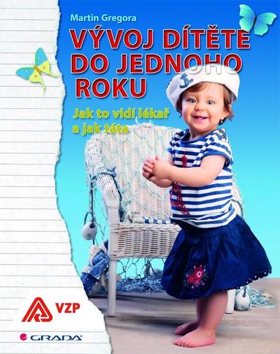 Obrázok Vývoj dítěte do jednoho roku - Jak to vidí lékař a jak táta