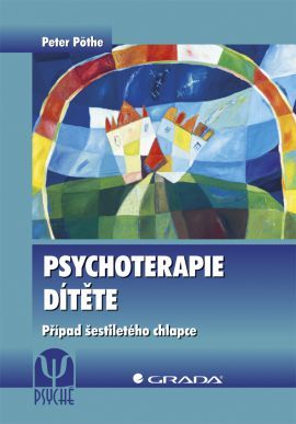Obrázok Psychoterapie dítěte -  Případ šestiletého chlapce