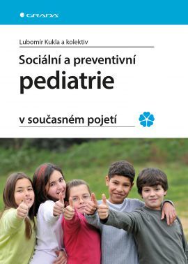 Obrázok Sociální a preventivní pediatrie v současném pojetí