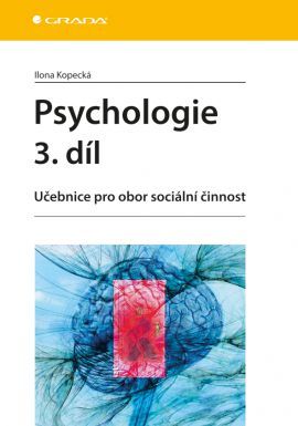 Obrázok Psychologie 3. díl - Učebnice pro obor sociální činnost