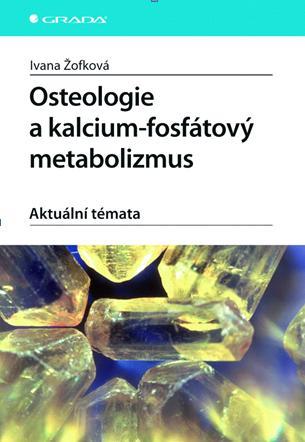 Obrázok Osteologie a kalcium-fosfátový metabolizmus. Aktuální témata