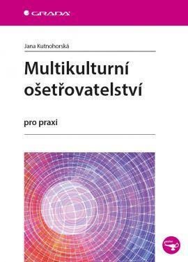 Obrázok Multikulturní ošetřovatelství pro praxi