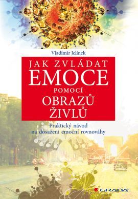 Obrázok Jak zvládat emoce pomocí obrazů živlů - Praktický návod na dosažení emoční rovnováhy