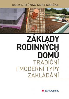 Obrázok Základy rodinných domů - tradiční i moderní typy zakládání
