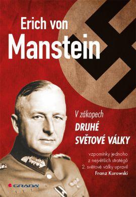Obrázok Erich von Manstein v zákopech druhé světové války - vlastní vzpomínky