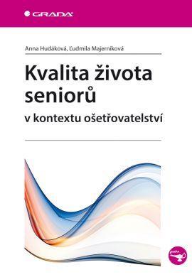 Obrázok Kvalita života seniorů v kontextu ošetřovatelství