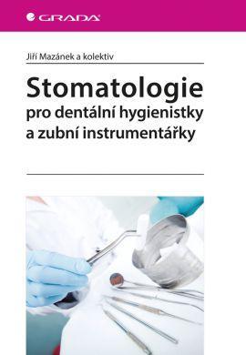 Obrázok Stomatologie pro dentální hygienistky a zubní instrumentářky