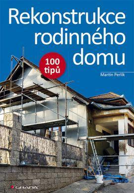 Obrázok Rekonstrukce rodinného domu - 100 tipů