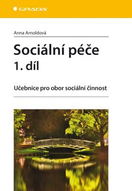 Obrázok Sociální péče 1. díl - Učebnice pro obor sociální činnost