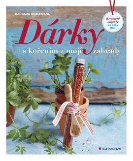 Obrázok Dárky s kořením z mojí zahrady - Kreativní nápady na celý rok