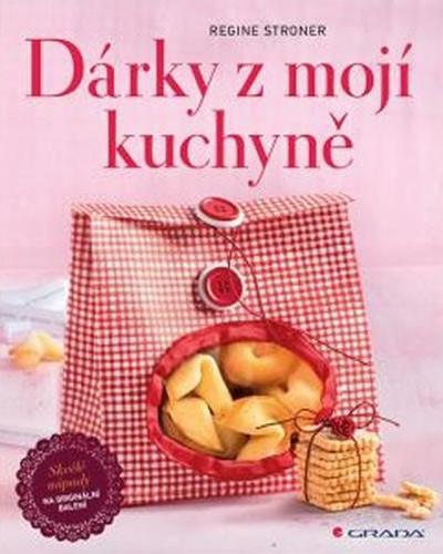 Obrázok Dárky z mojí kuchyně - Skvělé nápady na originální balení