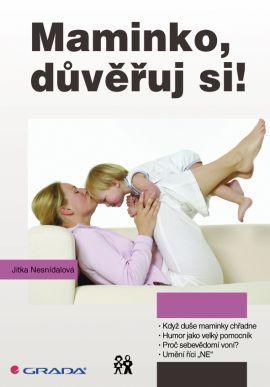 Obrázok Maminko, důvěřuj si!