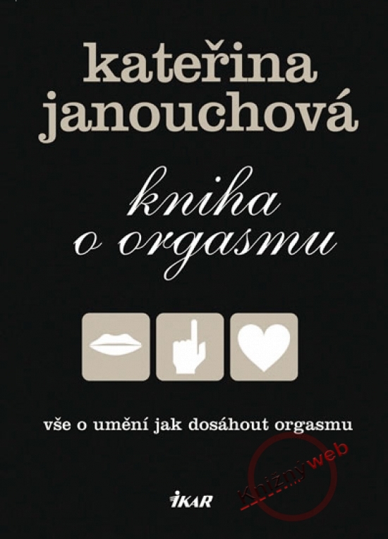 Obrázok Kniha o orgasmu - Vše o umění jak dosáhnout orgasmu