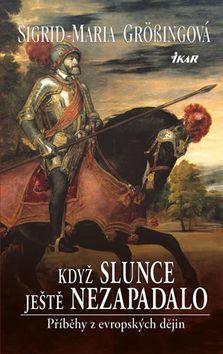 Obrázok Když slunce ještě nezapadalo