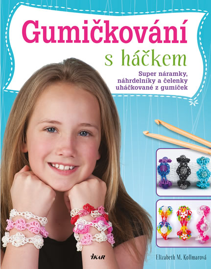 Obrázok Gumičkování s háčkem - Háčkované náramky