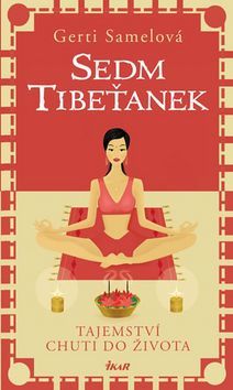 Obrázok Sedm Tibeťanek - Tajemství chuti do života - 4.vydání