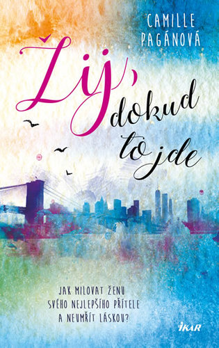 Obrázok Žij, dokud to jde