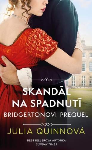 Obrázok Bridgertonovi – prequel: Skandál na spadnutí