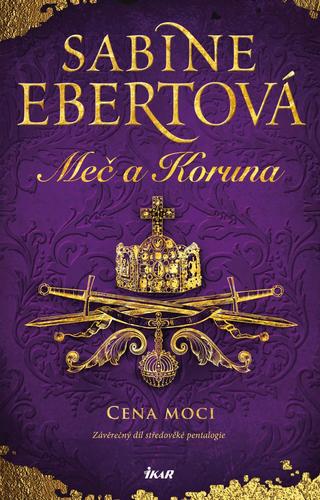 Obrázok Meč a Koruna: Cena moci