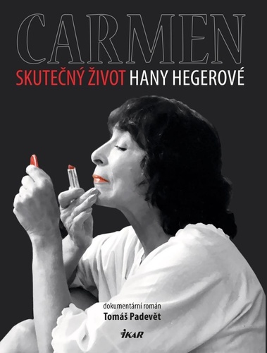 Obrázok Carmen – Skutečný život Hany Hegerové