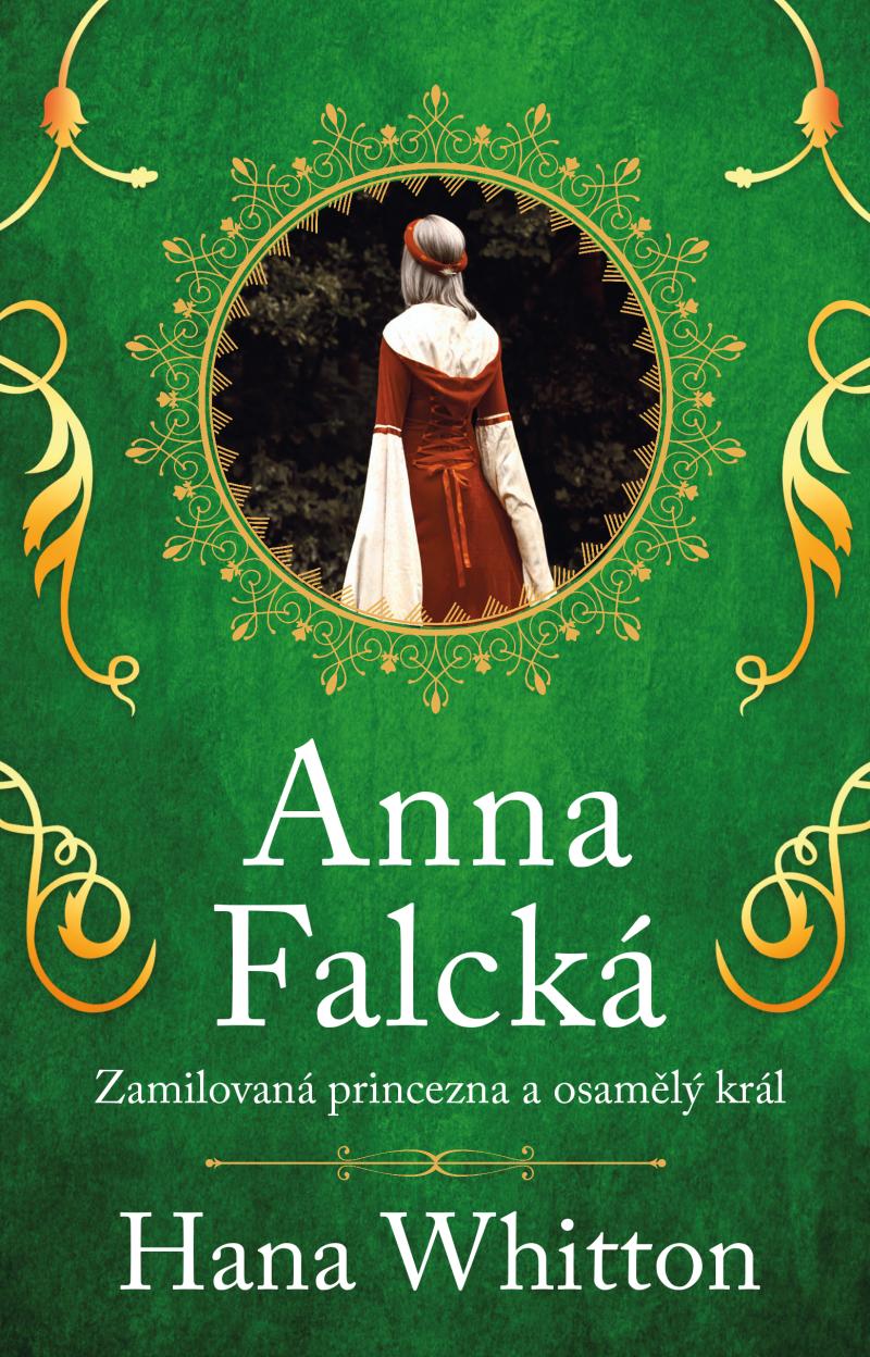Obrázok Anna Falcká - Zamilovaná princezna a osamělý král